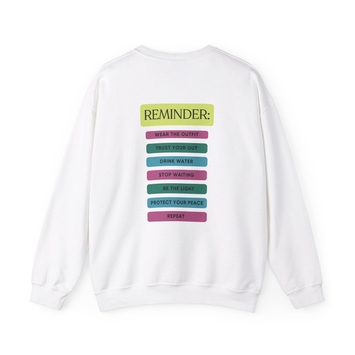 Reminder Crewneck Sweatshirt