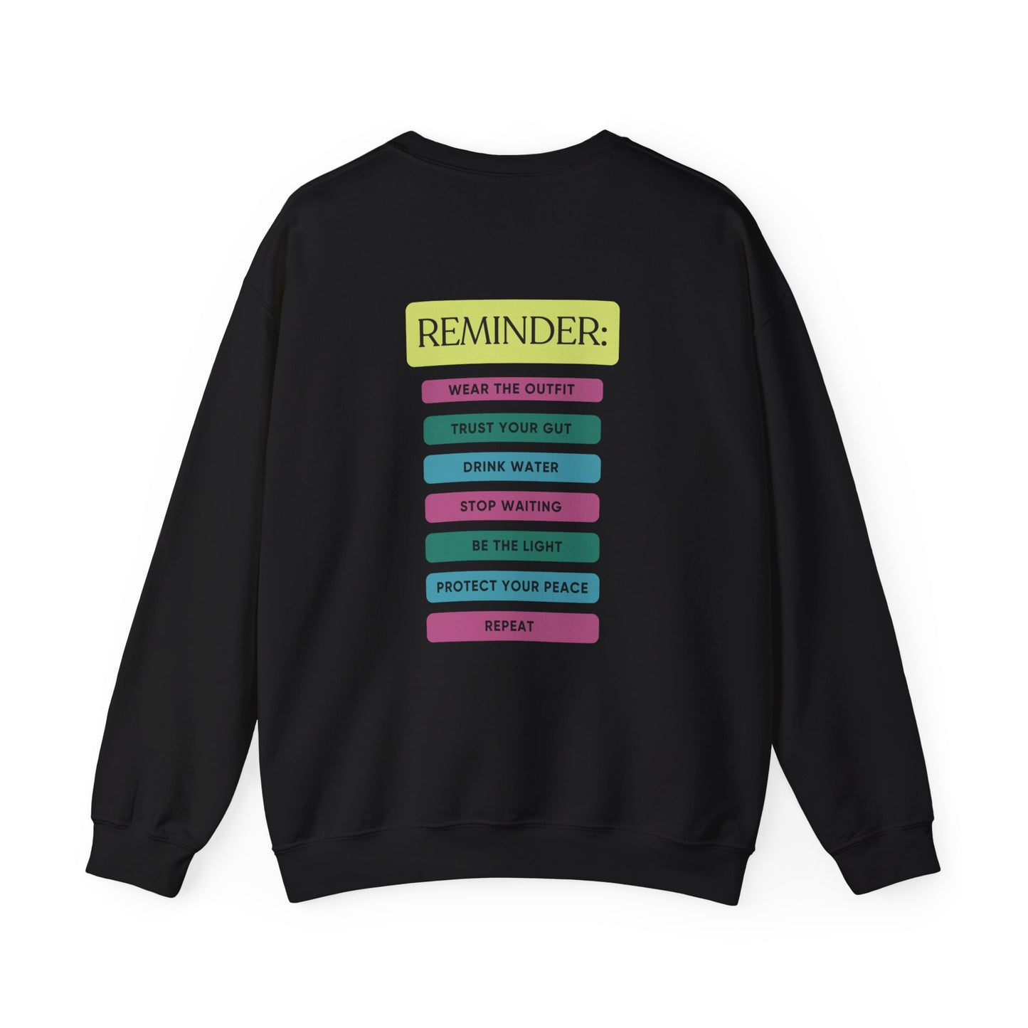 Reminder Crewneck Sweatshirt